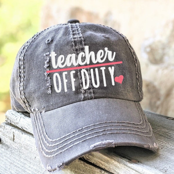 Women's teacher hat, teacher off duty hat, embroidered baseball cap, cute teacher gift thank you birthday clothing graduation present