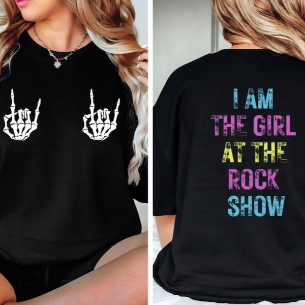 Im the girl at the rock show skeleton hands womens shirt