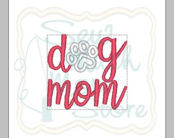 Dog Mom Applique Paw Embroidery File - 2 INCH - Machine Embroidery File | paw prints | dog paws | puppy | dog | prints | paws - dogmom
