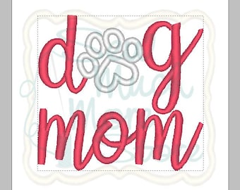 Dog Mom Applique Paw Embroidery File - 3 INCH - Machine Embroidery File | paw prints | dog paws | puppy | dog | prints | paws - dogmom