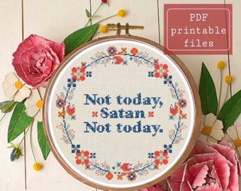 Not Today, Satan funny cross stitch PATTERN! Instant download  Samwise Simple Stitch