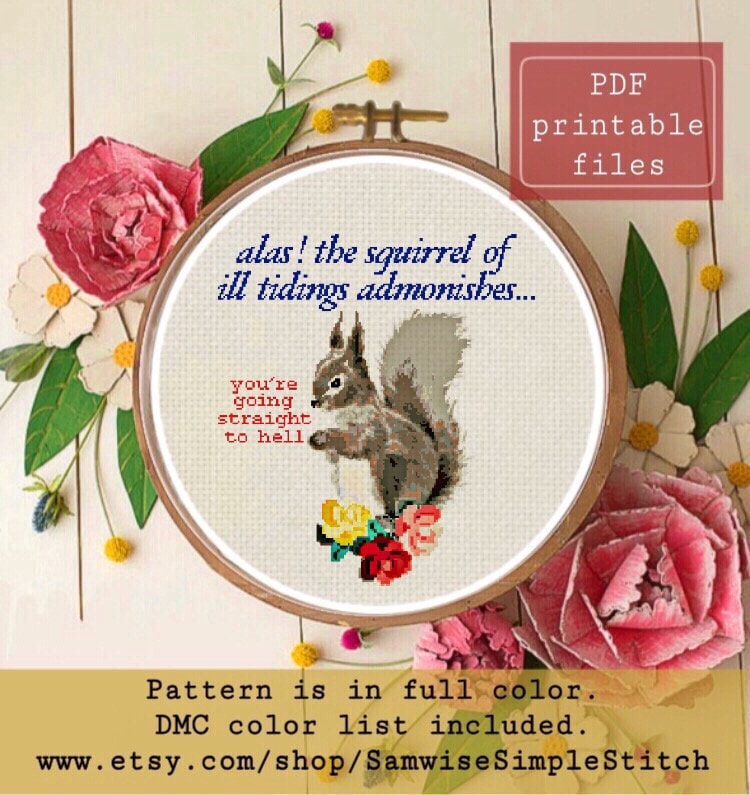 Squirrel of ill tidings you’re going to hell funny modern subversive cross stitch PATTERN! Instant download PDF  Samwise Simple Stitch