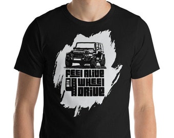 Feel Alive 4 Wheel Drive - 4WD - Short-Sleeve Unisex T-Shirt