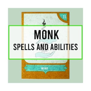 May include: A vintage-style card with a brown background and gold trim. The card features a blue and white illustration of hands holding a snowflake. The text "MONK SPELLS AND ABILITIES" is printed in black on the card. The number "11" is printed in the top right corner.
