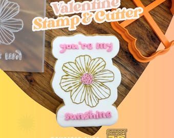 You're My Sunshine Cookie Cutter & Acrylic Stamp Set - 3D Printed Fondant Cutter - Embosser Baking, Biscuits, Sugar Cookies, Valentine Gift