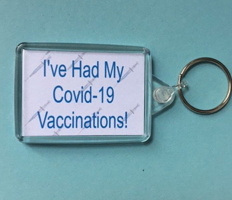 I/'ve Had My Covid-19 Vaccinations Keyring.