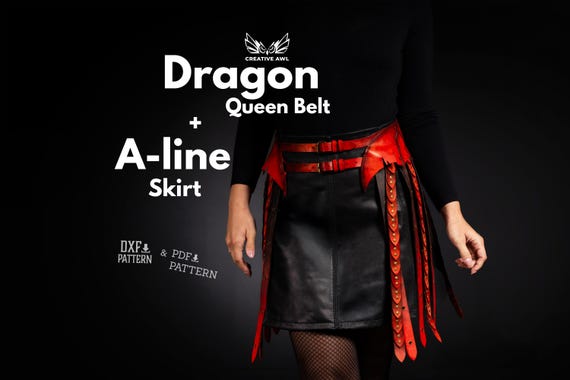 Dragon Queen Belt and A-Line Skirt Leather Pattern DIY