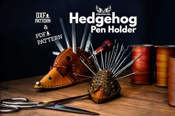 PDF & DXF Leather hedgehog  - Leather Pincushion Pattern - Penholder Pattern - Leather Pattern - Leather Patterns - Leather Pdf Template