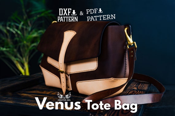 PDF & DXF The Venus Leather Bag Pattern - Leather Tote Bag Pattern - Leather bag pattern - Leather Template - PDF Pattern
