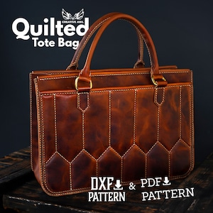 PDF & DXF Quilted Tote Bag Pattern - Leather Pattern - Leather bag pattern - Leather Template - PDF Pattern