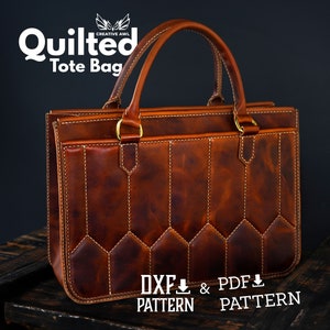 PDF & DXF Quilted Tote Bag Pattern - Leather Pattern - Leather bag pattern - Leather Template - PDF Pattern