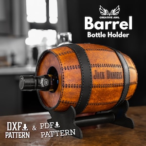 PDF & DXF Leather Barrel Bottle Holder Pattern - Leather Box - Leather Barrel Template - PDF Pattern