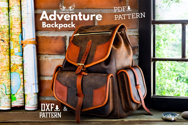 May include: A brown leather backpack with a flap closure and two front pockets. The backpack has a brown leather strap with a buckle. The text "Adventure Backpack" is visible at the top of the image. The text "PDF PATTERN" is visible at the top right of the image. The text "DXF & PATTERN" is visible at the bottom left of the image.