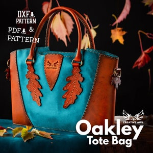 PDF & DXF Oakley Tote Bag Pattern - Leather Pattern - Leather bag pattern - Leather Template - PDF Pattern