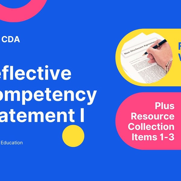 CDA FULLY WRITTEN Competency Statement I + Resource Collection Items 1-3