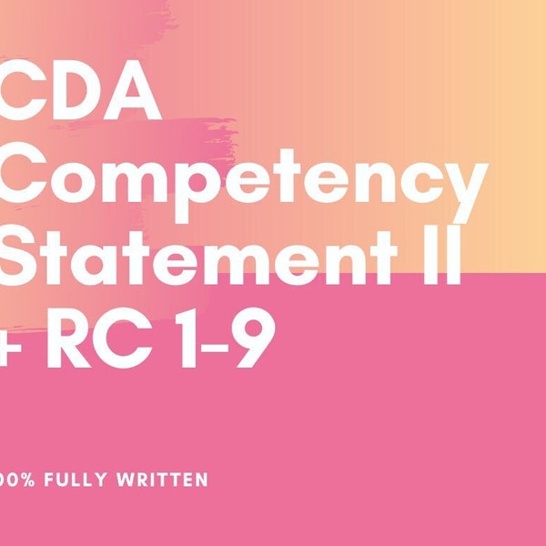 CDA fully written Competency II BUNDLE (includes rc 1-9) portfolio builder guide