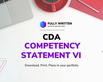 CDA Competency Statement VI: Save Time & Get Your Credential in No Time I Word Doc I For Teachers/Educators