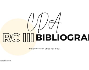 CDA RC III Bibliography- Fully Written Portfolio Builder Guide Tool
