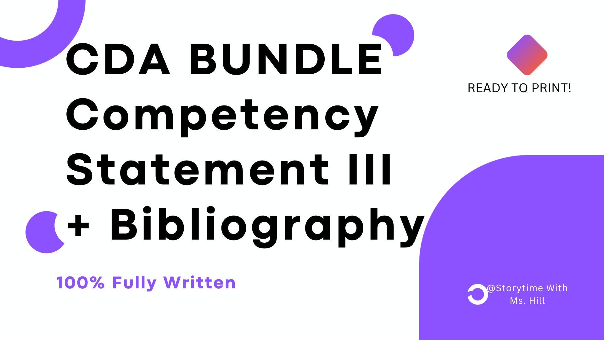 CDA cs III + Bibliography BUNDLE - Fully Written Professional Portfolio Builder Guide Tool