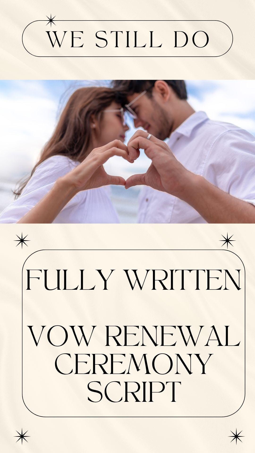 Great Description About Vow Renewal Ceremony Script