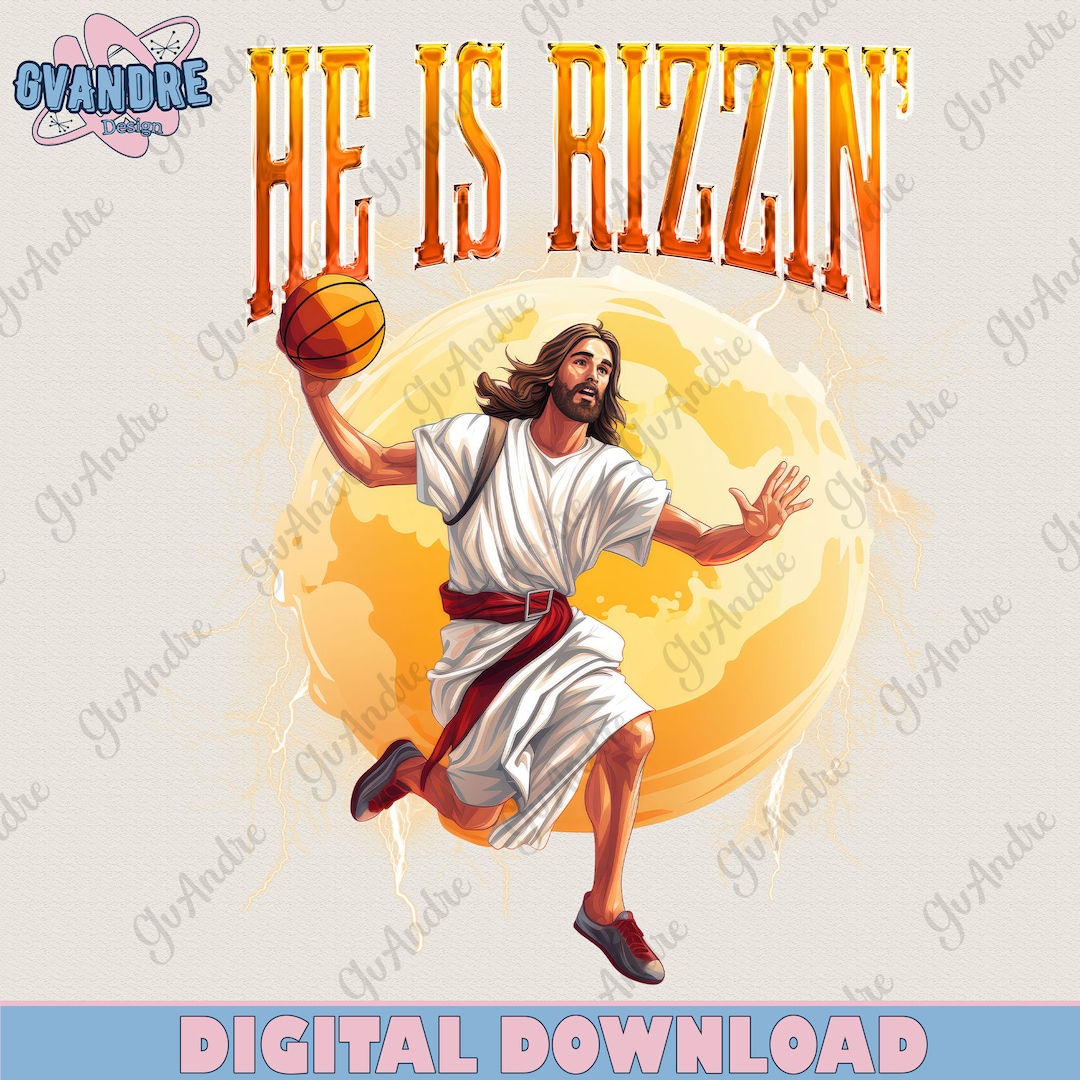 He is Rizzen Funny Easter Png, Jesus Playing Basketball, Retro Y2K ...