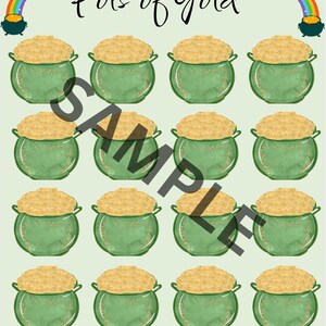 May include: A printable game board with the title "Pots of Gold". The board features 16 green pots filled with gold coins. Each pot has a gold rim and a gold design on the side. The board is decorated with rainbows at the top.