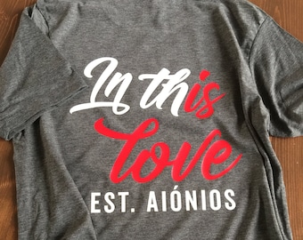 In This Is Love || Christian T-shirt