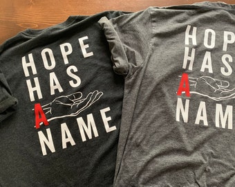 Hope Has A Name || Christian T-shirt