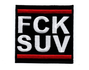 FCK SUV - Iron on Patch Embroidered Applique Motif