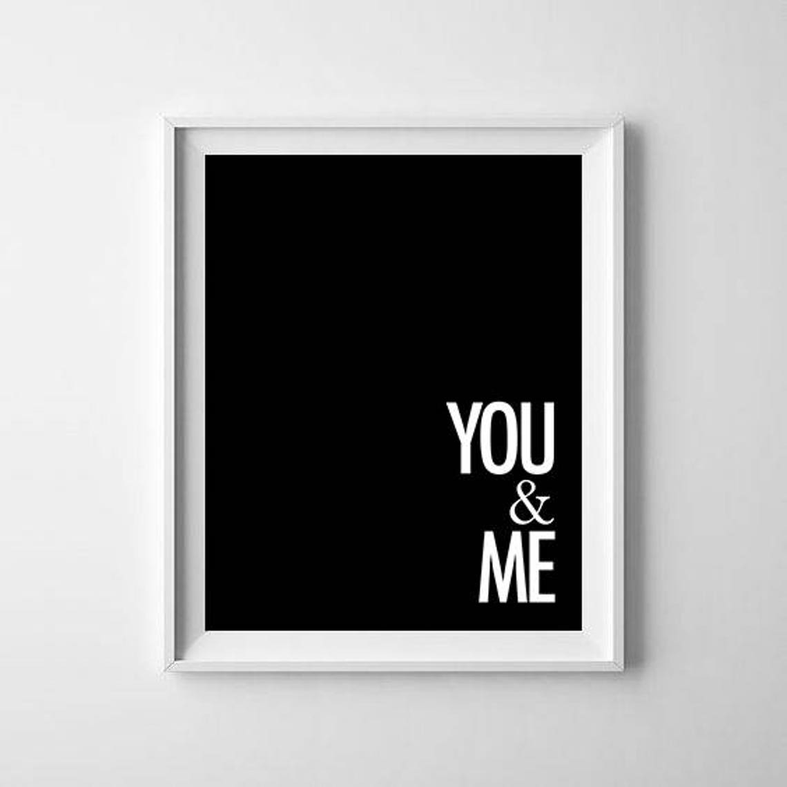 You and Me Wall Art You and Me Print Love Wall Art Etsy