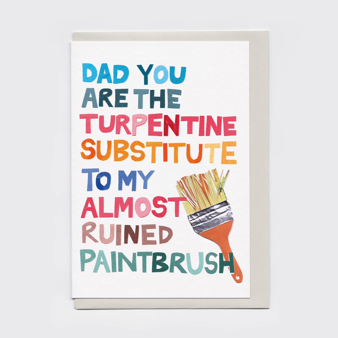 Funny Father's Day Card, DIY Dad Birthday - Turpentine Substitute Turps ...