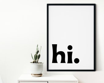 Framed Hi typography print, Hi poster modern wall art minimalist print