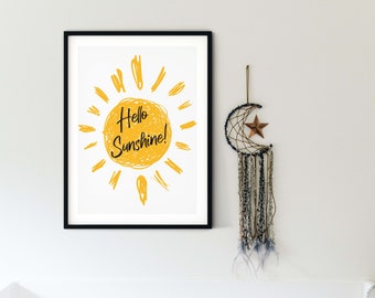 Hello Sunshine Illustration Print, Nursery décor positive quote art print,  Playroom art rise and shine framed print, You are my sunshine