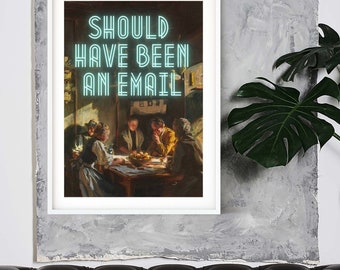 Should Have been an email blue neon art, altered art office prints, quirky wall art maximalist decor office wall art eclectic print