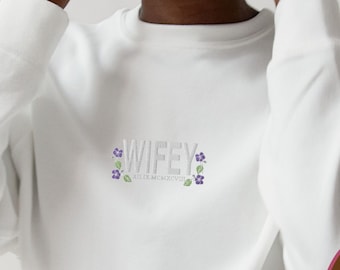 Personalized Wife Gift, Custom Bridal Gift, Wifey Sweatshirt, Embroidered Crewneck Custom, Wedding Gifts For The Couple, Bridal Shower