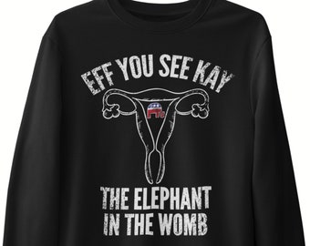 Roe v Wade Sweatshirt, Pro Choice Sweatshirt, Abortion Crewneck Sweatshirt, Feminist Sweater, Womens Rights, Uterus, Vintage
