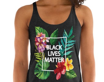 BLM Shirt, Black Owned Shops Black Lives Matter Women's Racerback Tank