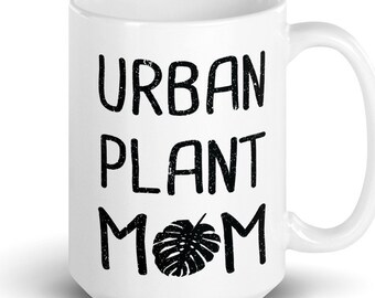 Taza Urban Plant Mom: Regalo para jardineros y amantes de las plantas de interior