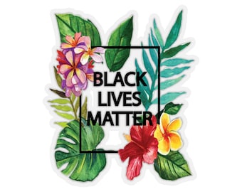 Black Lives Matter Sticker | BLM Sticker | Rare Plant Lovers | Black Owned Shops