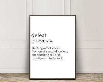 Defeat Definition | Dictionary Print | Funny Printable | Wall Art | Home Decor | Kitchen Printable | Office Printable | Gift for HIm