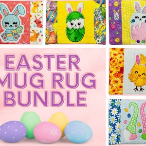 Easter Bundle COMPLETELY In The Hoop Mug Rug Design - Easter - 5x7 & 6x10 - Embroidery - ITH - Tutorial Included