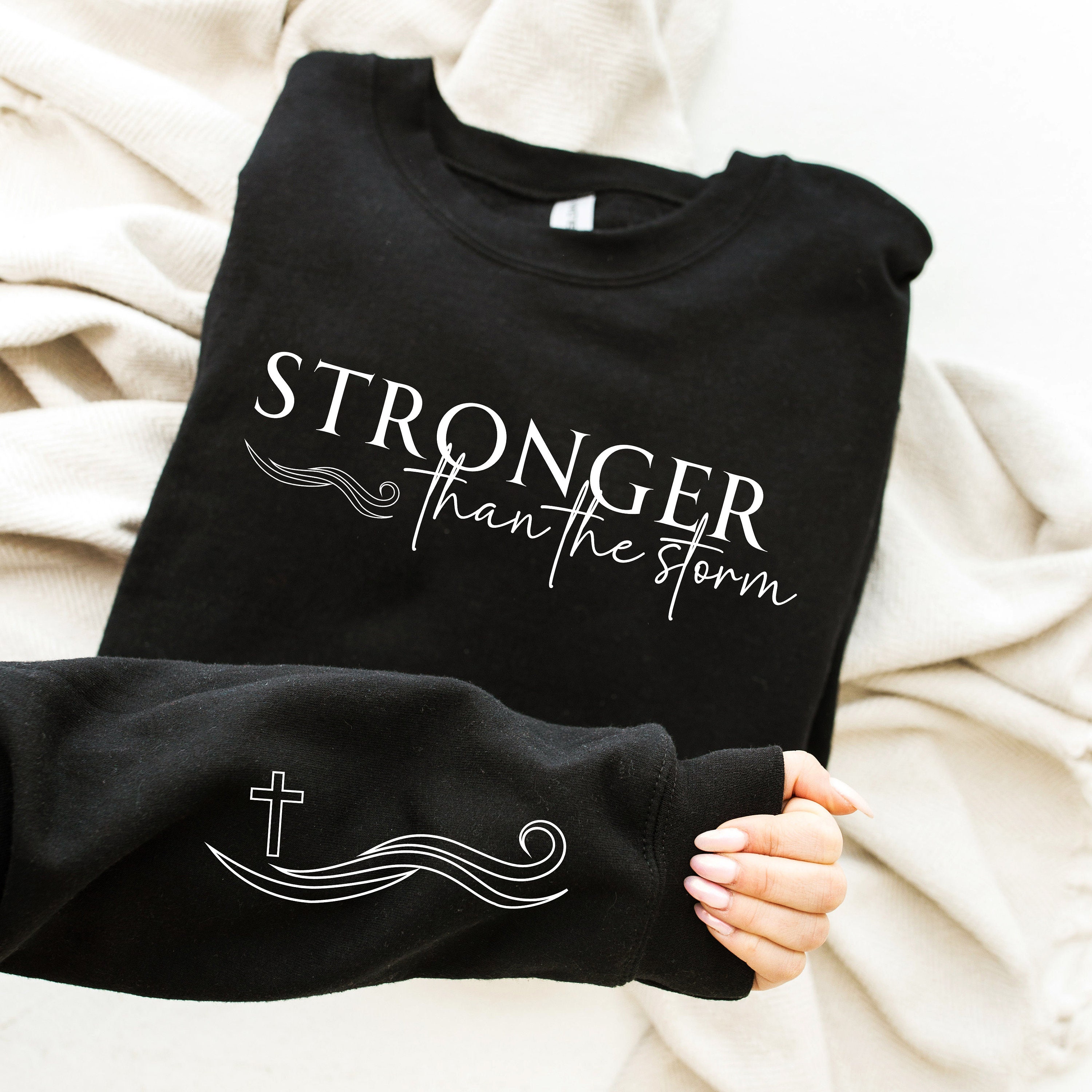 Inspirational Sweatshirt, Stronger Than The Storm Crewneck, This Too Shall Pass Sleeve Logo