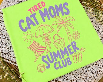 Tired Cat Moms Summer Club PNG | Cat Mom Summer PNG | Funny Cat Mom Shirt Design | Beach Cat Mom PNG | Summer Vacation Cat Lover Gift