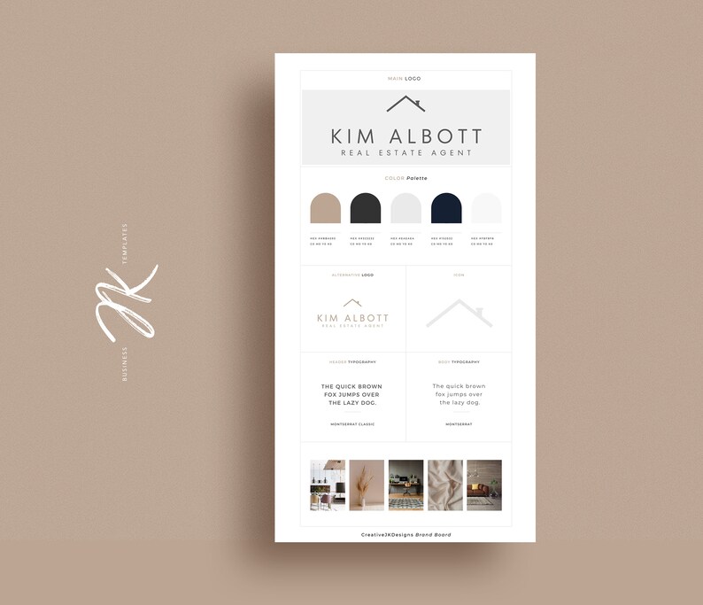 May include: A brand board design for Kim Albott, Real Estate Agent. The design features a logo, colour palette, and typography samples. The colour palette includes shades of beige, black, white, and navy blue. The text "The quick brown fox jumps over the lazy dog" is displayed.
