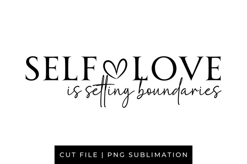 Puede incluir: Dise&ntilde;o gr&aacute;fico de texto en blanco y negro con el texto "SELF LOVE is setting boundaries".