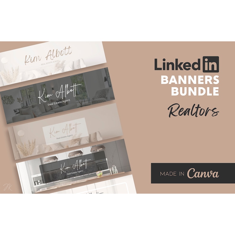 May include: Four LinkedIn banner templates for real estate agents. The banners feature a neutral color scheme with a modern design. The text on the banners reads "Kim Albott, Real Estate Agent". The banners are made in Canva.