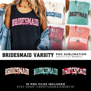 BRAUTJUNGFER Varsity Blumen Png Bündel | Comfort Colors 1717 Shirt Design | Kokette Bogen Sublimation | Hochzeit für Cricut & DIY Geschenk | Digital