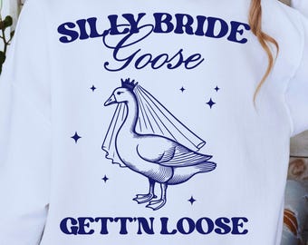 Silly Bride Goose PNG Bundle: Bachelorette Party Shirt Design (Digital Files for Sublimation)