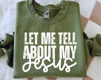Boho Christian PNG | Distressed "Let Me Tell About My Jesus" (Digital Download)