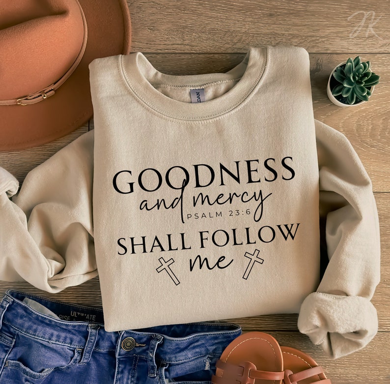 Mercy Dressing Text Goodness and Mercy Bible Verse PNG: Christian Sublimation Design ...